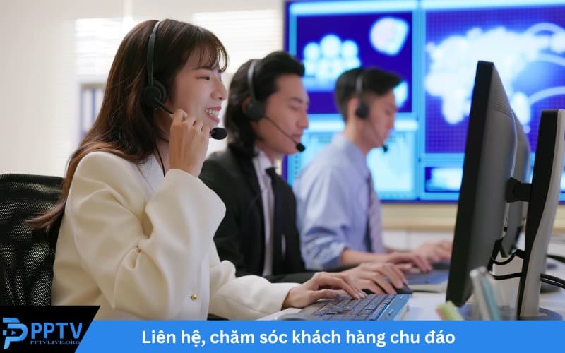 PPTV xây dựng kênh chăm sóc khách hàng chuyên nghiệp