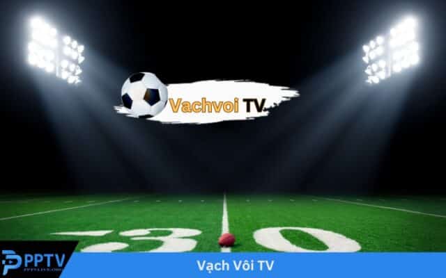 Vạch Vôi TV